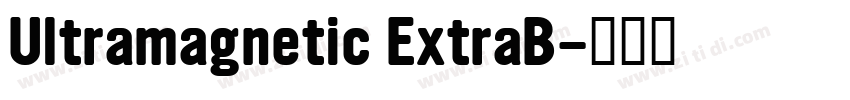 Ultramagnetic ExtraB字体转换